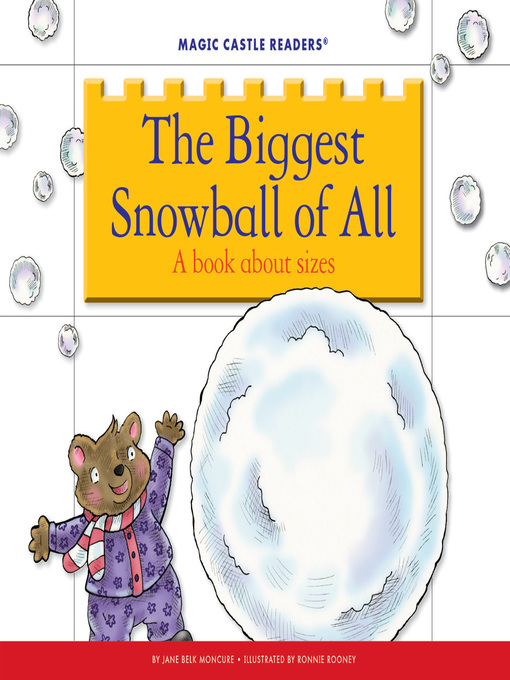 Title details for The Biggest Snowball of All by Jane Belk Moncure - Available
